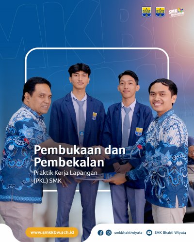 Pembukaan dan Pembekalan Praktik Kerja Lapangan SMK TI Pelita Nusantara
